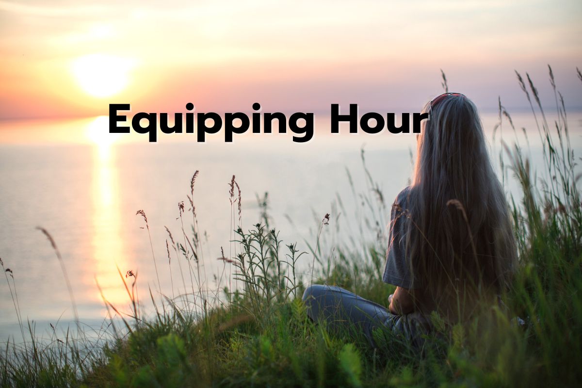 equipping hour